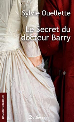 SECRET DU DOCTEUR BARRY, de OUELLETTE SYLVI | portada del libro