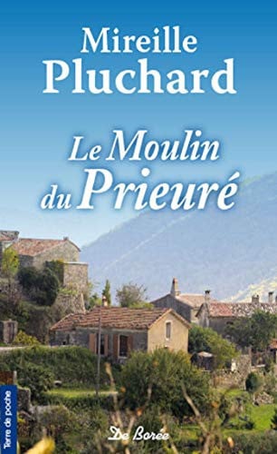 MOULIN DU PRIEURE LE, de PLUCHARD MIREIL | portada del libro