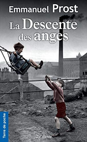 DESCENTE DES ANGES LA, de PROST EMMANUEL | portada del libro
