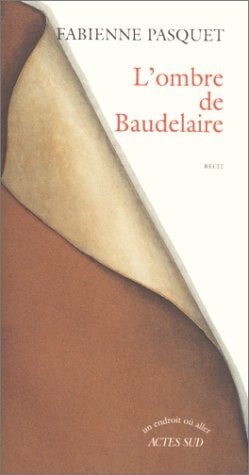 L'OMBRE DE BAUDELAIRE, de Pasquet | portada del libro