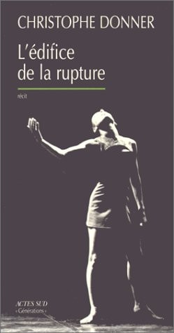 LEDIFICE DE LA RUPTURE, de Donner | portada del libro