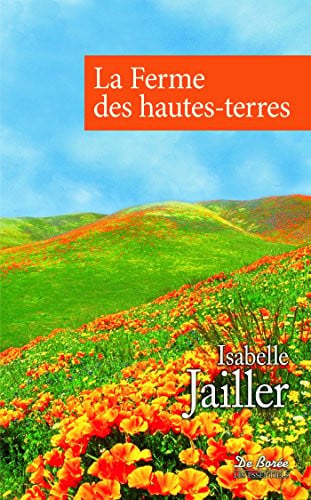 FERME DES HAUTES-TERRES LA, de JAILLER ISABELL | portada del libro