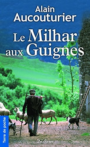 MILHAR AUX GUIGNES LE, de AUCOUTURIER ALA | portada del libro