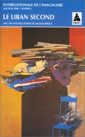 INTERNATIONALE DE L'IMAGINAIRE N 6. LE LIBAN SECOND, de Collectif | portada del libro