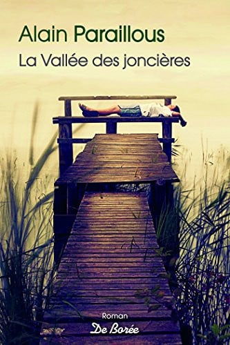 VALLEE DES JONCIERES LA, de PARAILLOUS ALAI | portada del libro