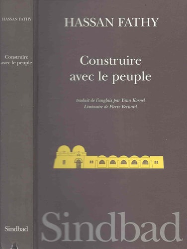 CONSTRUIRE AVEC LE PEUPLE, de Hassan Fathy | portada del libro