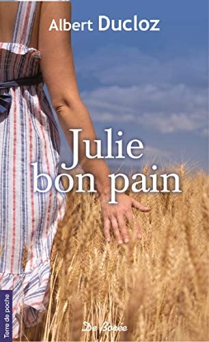 JULIE BON PAIN, de DUCLOZ ALBERT | portada del libro