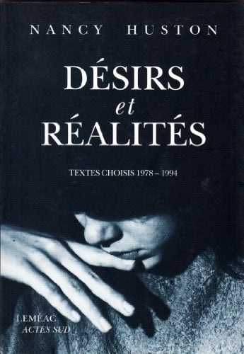 DESIRS ET REALITES TEXTES CHOISIS 1978-1994, de Nancy Huston | portada del libro