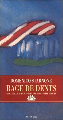 RAGE DE DENTS, de Domenico Starnone | portada del libro
