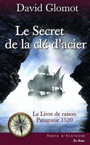 SECRET DE LA CLEF D'ACIER LE, de GLOMOT DAVID | portada del libro