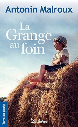 GRANGE AU FOIN LA, de MALROUX ANTONIN | portada del libro
