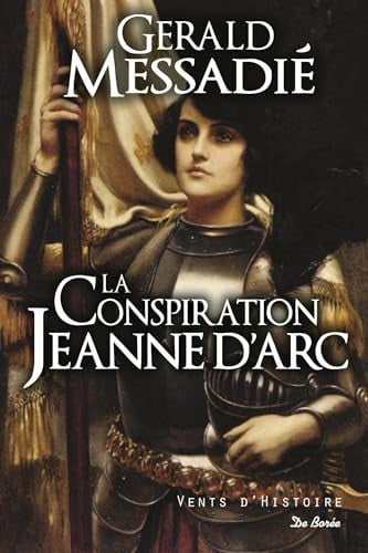 CONSPIRATION JEANNE D'ARC LA, de MESSADIE GERALD | portada del libro