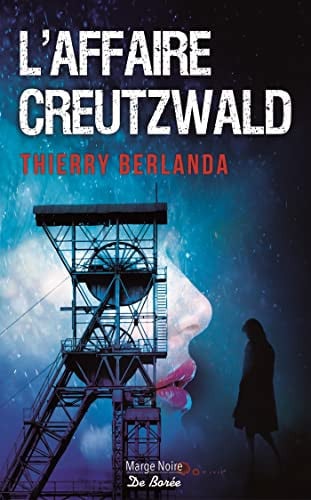 AFFAIRE CREUTZWALD L', de BERLANDA THIERR | portada del libro