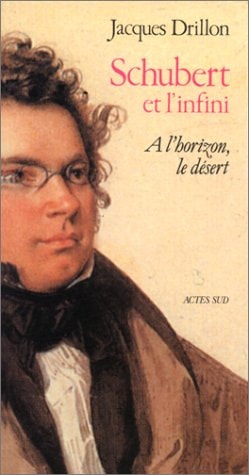 Schubert Et L'Infini, de Jacques Drillon | portada del libro