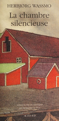 LA CHAMBRE SILENCIEUSE, de Herbjørg Wassmo | portada del libro