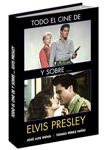 Todo el cine de y sobre à Elvis Presley, de Pérez Niño | portada del libro