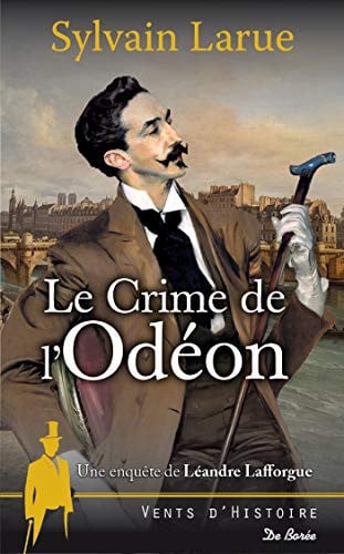 CRIME DE L'ODEON LE, de LARUE SYLVAIN | portada del libro