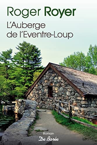 AUBERGE DE L'EVENTRE-LOUP L, de ROYER ROGER | portada del libro