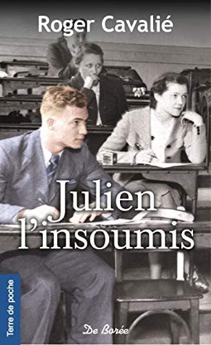 JULIEN L'INSOUMIS, de CAVALIE ROGER | portada del libro