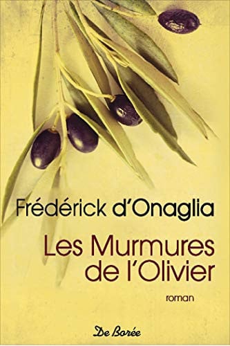 MURMURES DE L'OLIVIER LES, de D'ONAGLIA FREDE | portada del libro