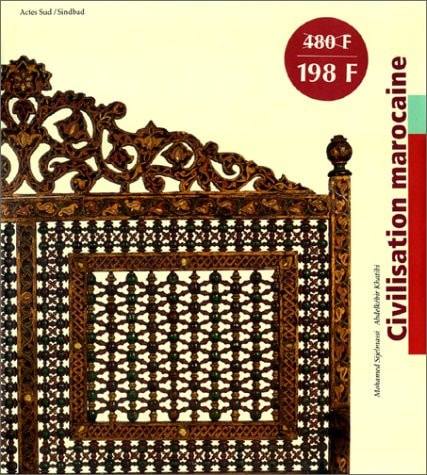 CIVILISATION MAROCAINE, de Mohamed Sijelmassi | portada del libro
