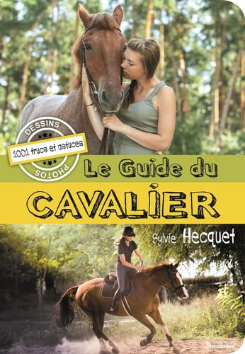 GUIDE DU CAVALIER LE, de HECQUET SYLVIE | portada del libro