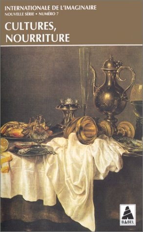 INTERNATIONALE DE L'IMAGINAIRE N 7. CULTURES, NOURRITURE, de Collectif | portada del libro