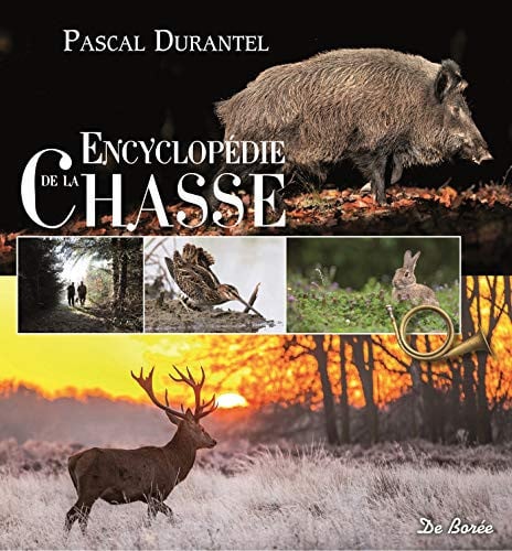 ENCYCLOPEDIE DE LA CHASSE, de DURANTEL PASCAL | portada del libro