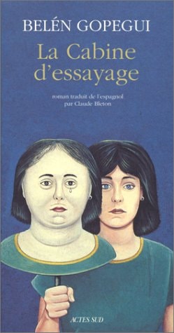 LA CABINE D'ESSAYAGE, de Belén Gopegui | portada del libro