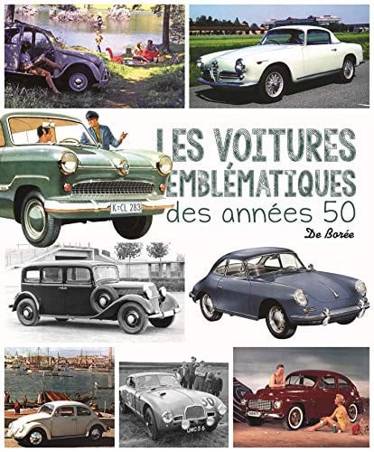 VOITURES EMBLEMATIQUES DES ANNEES 50 LES, de HUGUET JANY | portada del libro