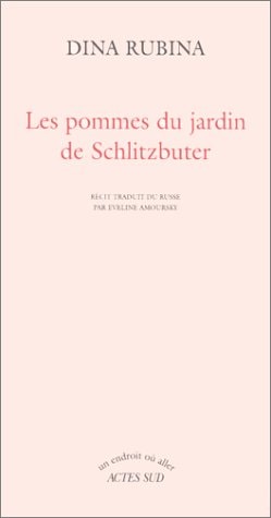 LES POMMES DU JARDIN DE SCHLITZBUTER, de Dina Rubina | portada del libro