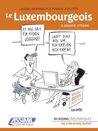 LE LUXEMBOURGEOIS A GRANDE VITESSE (A1-A2) PRINCIPIANTE Y FALSO PRINCIPIANTE > (, de ASSIMIL | portada del libro