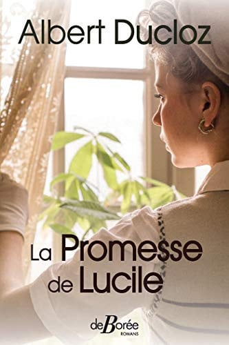 PROMESSE DE LUCILE LA, de DUCLOZ ALBERT | portada del libro