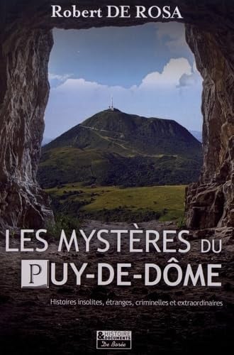 MYSTERES DU PUY DE DOME LES, de DE ROSA ROBERT | portada del libro