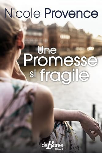 UNE PROMESSE SI FRAGILE, de PROVENCE NICOLE | portada del libro