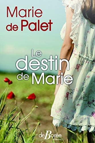 LE DESTIN DE MARIE, de MARIE DE PALET | portada del libro