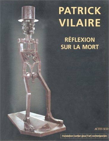 PATRICK VILAIRE, REFLEXION SUR LA MORT SCULPTURES, de Patrick Vilaire | portada del libro