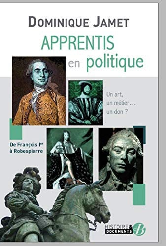 APPRENTIS EN POLITIQUE, de JAMET DOMINIQUE | portada del libro