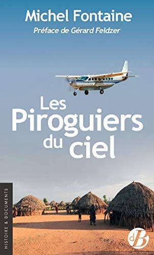 LES PIROGUIERS DU CIEL, de FONTAINE MICHEL | portada del libro
