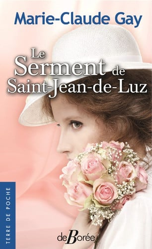 SERMENT DE SAINT-JEAN-DE-LUZ LE, de GAY MARIE-CLAUD | portada del libro