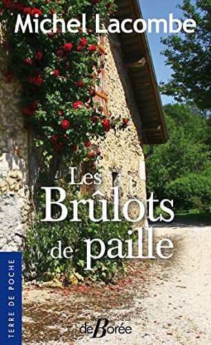 BRULOTS DE PAILLE LES, de LACOMBE MICHEL | portada del libro
