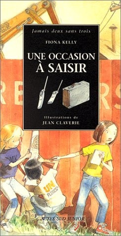 UNE OCCASION A SAISIR, de Fiona Kelly | portada del libro