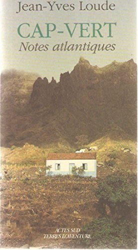CAP-VERT , NOTES ATLANTIQUES, de Loude | portada del libro