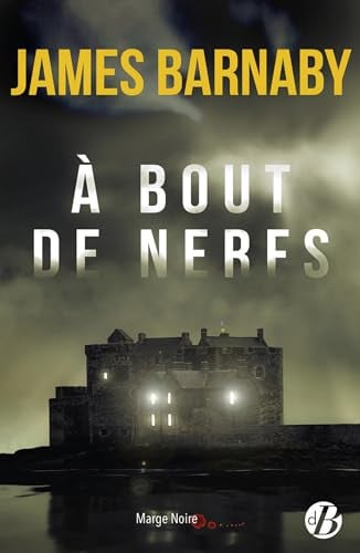 A BOUT DE NERFS, de BARNABY JAMES | portada del libro