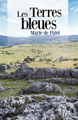 LES TERRES BLEUES, de DE PALET MARIE | portada del libro
