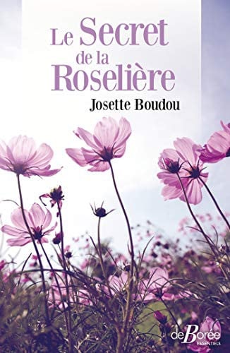 LE SECRET DE LA ROSELIERE, de BOUDOU JOSETTE | portada del libro
