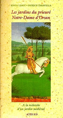 LES JARDINS DU PRIEURE NOTRE-DAME D'ORSAN, de Lesot | portada del libro