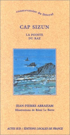 CONSERVATOIRE DU LITTORAL CAP SIZUN, LA POINTE DU RAZ, de Abraham | portada del libro