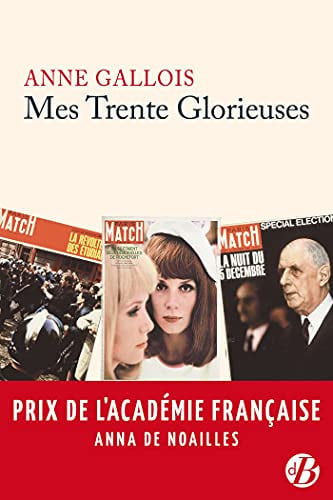 MES TRENTE GLORIEUSES, de GALLOIS ANNE | portada del libro