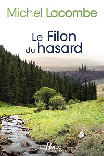 LE FILON DU HASARD, de LACOMBE MICHEL | portada del libro